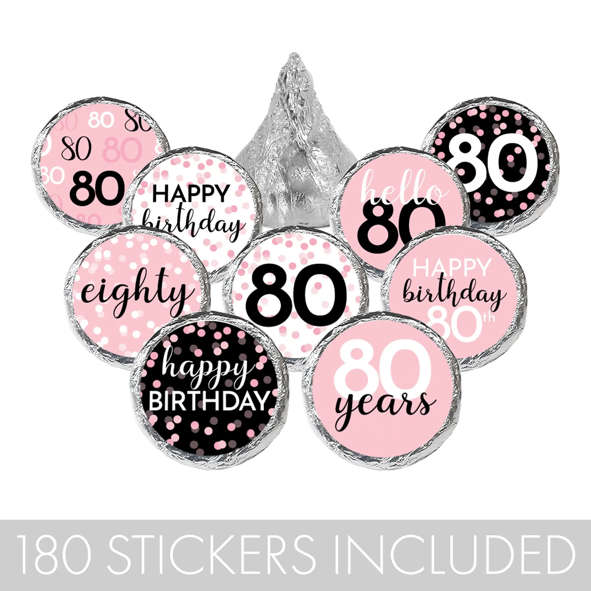 80th Birthday: Pink and Black - Adult Birthday - Party Favor Stickers - Fits on Hershey's Kisses - 180 Stickers